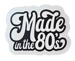 Made in the 80's - Chaos Sticker