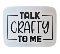 Talk Crafty To Me - Chaos Sticker